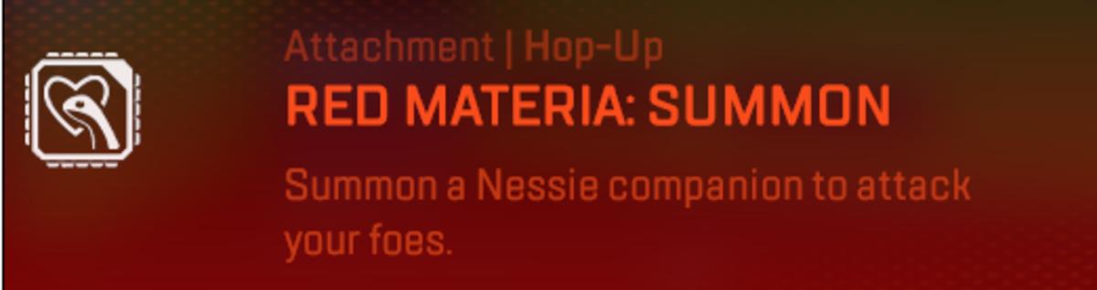 The Red Materia in the Apex Legends x Final Fantasy 7 crossover event game mode summons Nessie to assist players in battle.